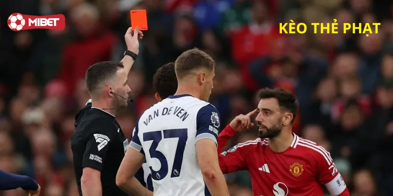 Kèo Thẻ Phạt là gì?