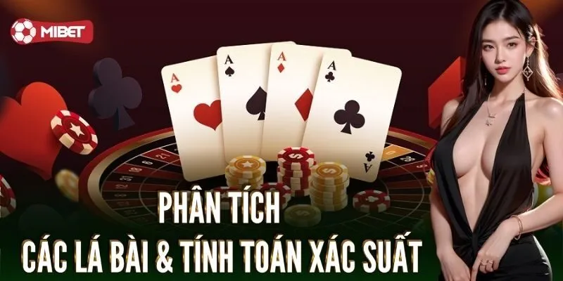 Phân tích các lá bài & tính toán xác suất