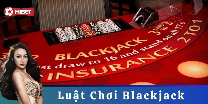 Quy Tắc và Các Hành Động Trong Blackjack