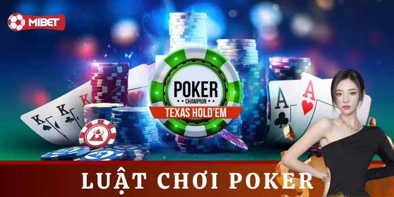 Luật Chơi Poker có dễ hiểu?