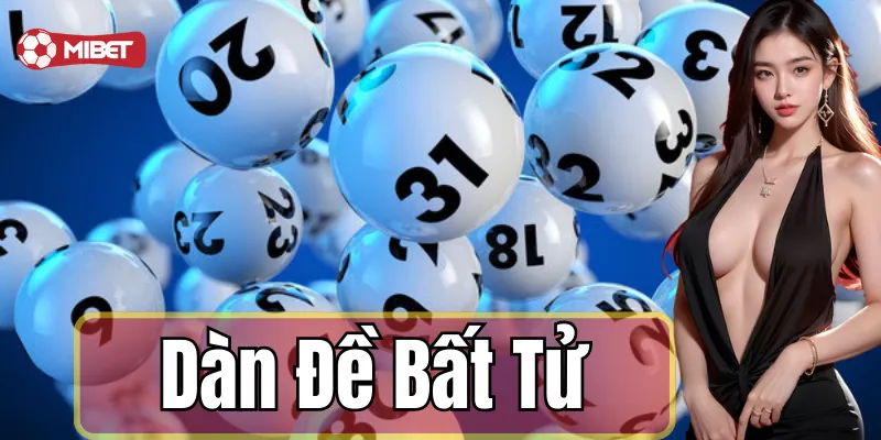 Các bộ dàn đề bất tử có tỉ lệ trúng cao