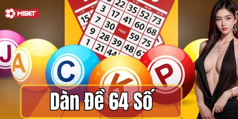 Cách lập dàn đề 64 số