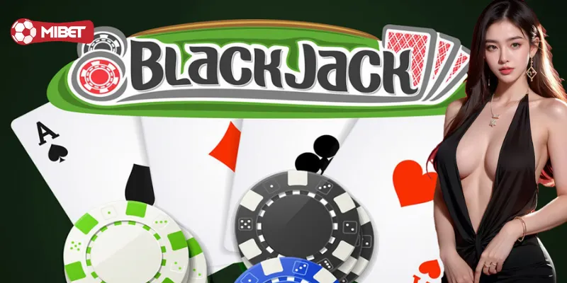 Hướng dẫn chơi Blackjack online