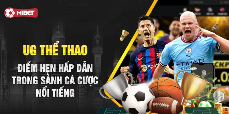 Bí kíp cá cược tại sảnh thể thao United Gaming UG