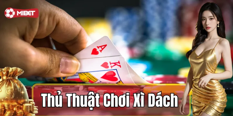 Những lỗi cược thủ thường vấp phải khi chơi xì dách