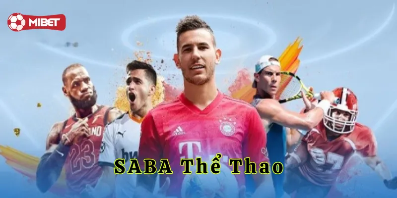 Các kèo cá cược thể thao nổi tiếng tại SABA Thể Thao