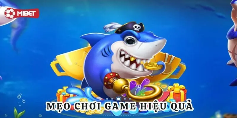 Mẹo chơi game hiệu quả