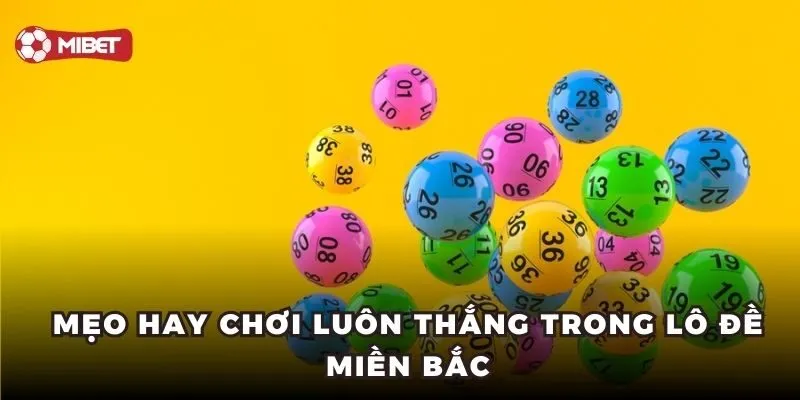 Mẹo hay chơi luôn thắng trong lô đề miền Bắc