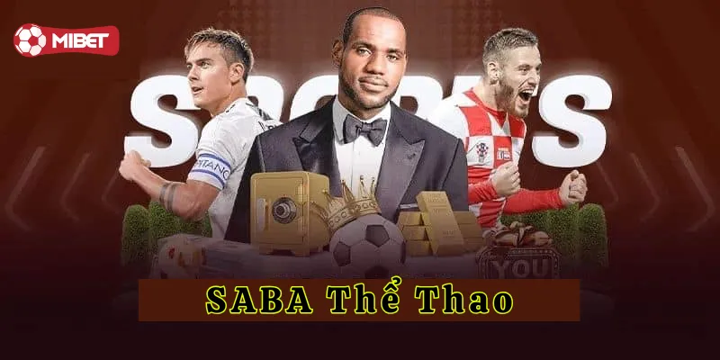 SABA Thể Thao có gì thú vị